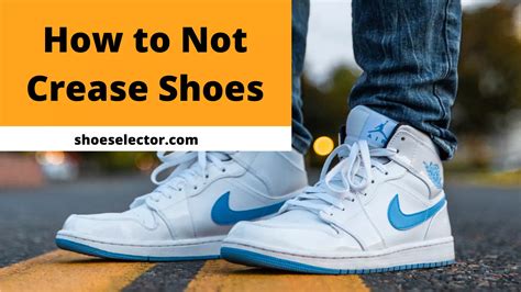 how to not crease shoes